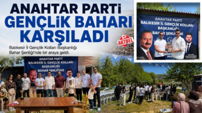 Balıkesir’de Anahtar Parti İl Gençlik Kolları tarafından düzenlenen bahar şenliğine