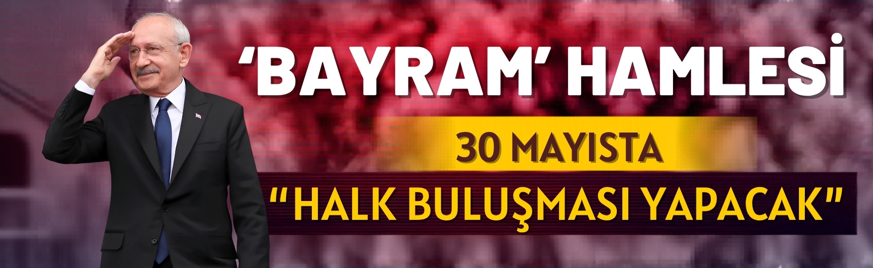 Kemal Kılıçdaroğlu’nun bayramlaşma programında tarih