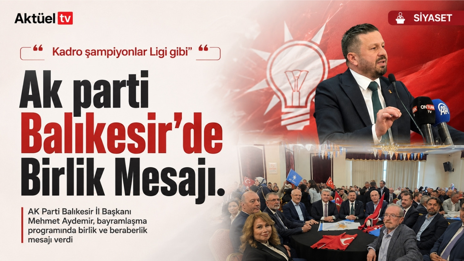 AK Parti Balıkesir İl Başkanı Mehmet Aydemir, bayramlaşma programında teşkilatın