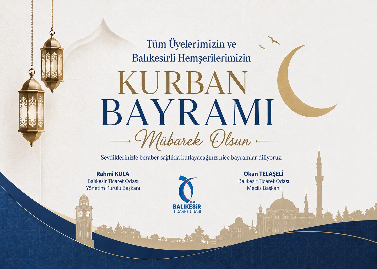 Balıkesir Ticaret Odası yönetimi, Kurban Bayramı dolayısıyla yayımladığı mesajda birlik