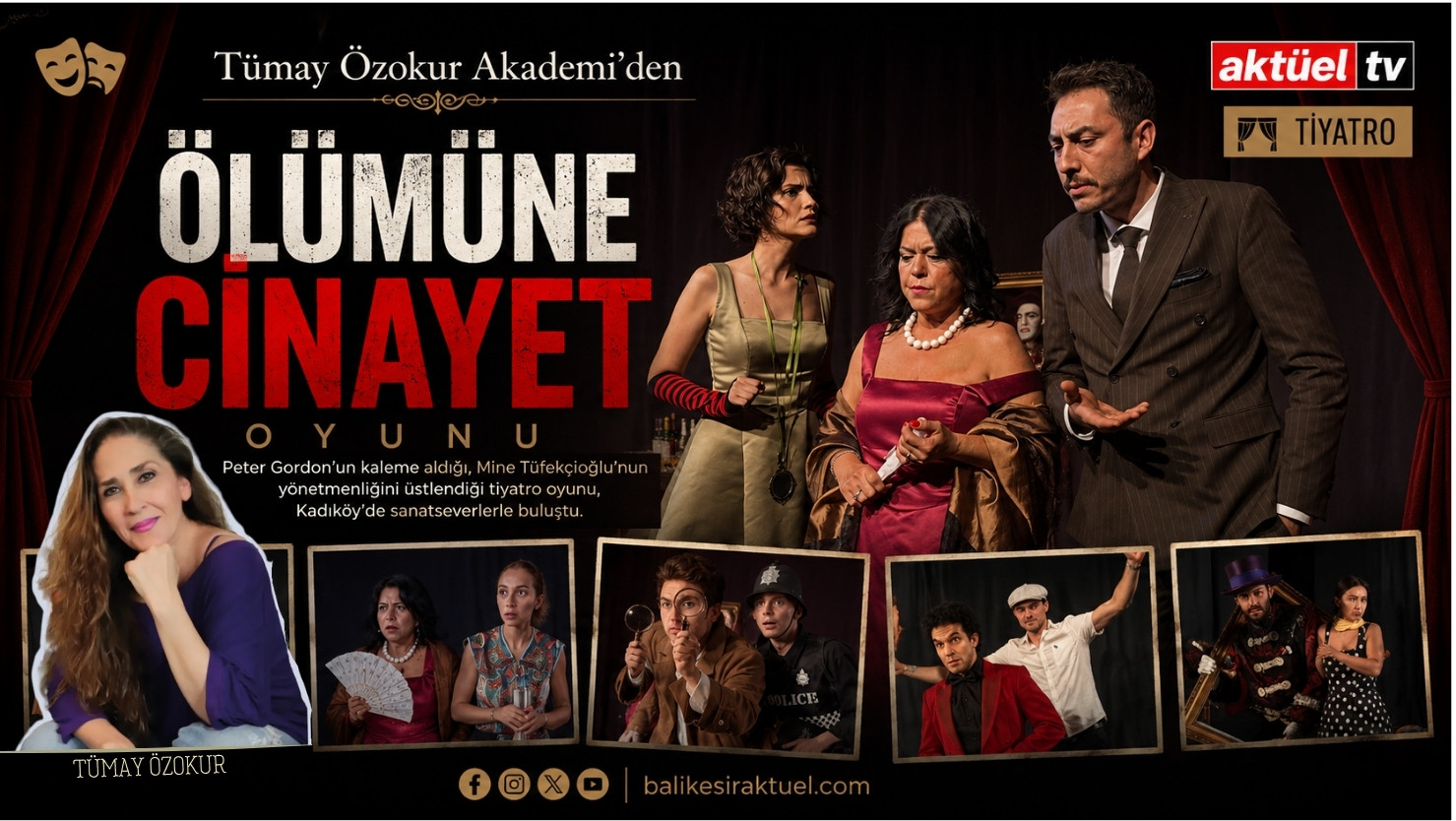 Tümay Özokur Akademi Tiyatrosu'nun sahneye taşıdığı "Ölümüne Cinayet" oyunu, Kadıköy'de