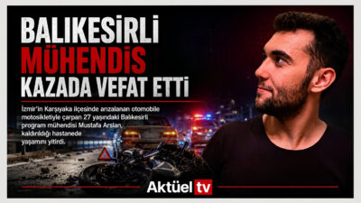 İzmir'in Karşıyaka ilçesinde arızalanan otomobile motosikletiyle çarpan 27 yaşındaki Balıkesirli