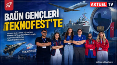 Balıkesir Üniversitesi Teknofest Topluluğu öğrencileri, Teknofest Mavi Vatan organizasyonunda gönüllü