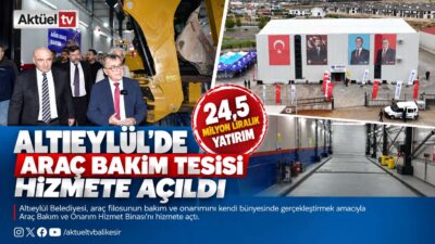Altıeylül Belediyesi, araç filosunun bakım ve onarımını kendi bünyesinde gerçekleştirmek