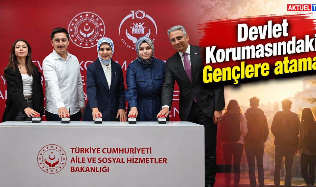 Aile ve Sosyal Hizmetler Bakanlığı tarafından devlet korumasında yetişen 394