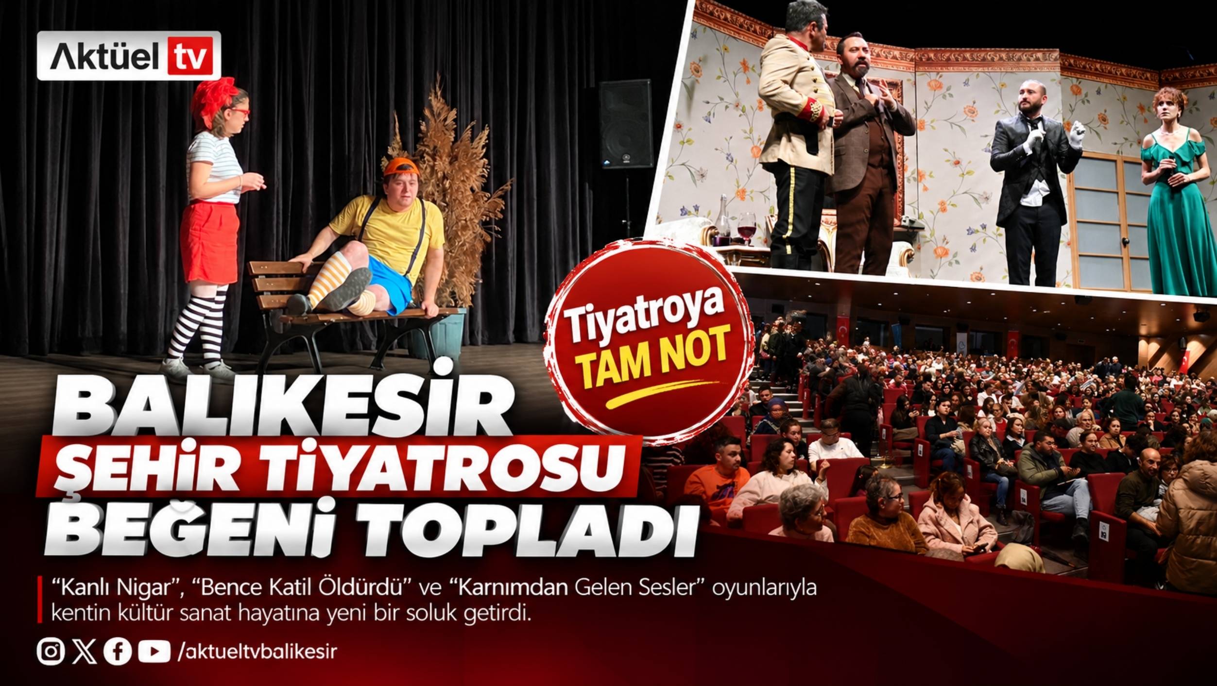 Balıkesir Büyükşehir Belediyesi Şehir Tiyatrosu, sahnelediği yetişkin ve çocuk oyunlarıyla