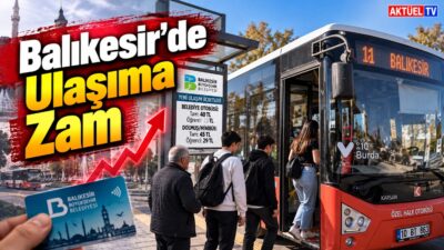 Balıkesir Büyükşehir Belediye Meclisi’nde oy birliğiyle kabul edilen yeni tarifeyle